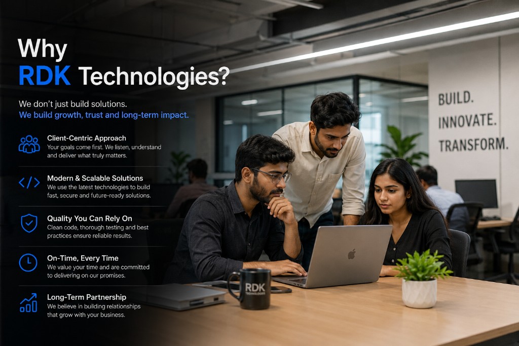 Why RDK Technologies — client-centric approach, modern solutions, quality, on-time delivery and long-term partnership